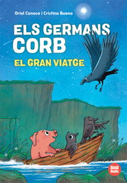 BINDI BOOKS Els germans Corb. El gran viatge, Oriol Canosa - BINDI BOOKS