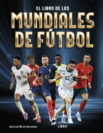 El libro de los mundiales de fútbol, Jose Luis Martin Hernandez - LIBSA