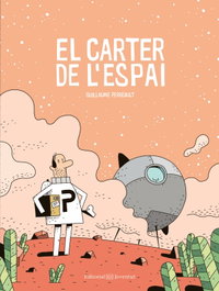 El carter de l'espai, Guillaume Perreault - Editorial Joventut