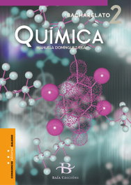 BAIA, Química 2º Bacharelato, Domínguez Real, Manuela - Baía Edicións
