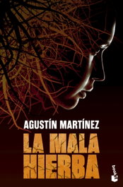 La mala hierba, Agustín Martínez - BOOKET