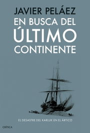 En busca del último continente, Javier Peláez - CRITICA