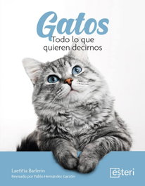GATOS. Todo lo que quieren decirnos, Laetitia Barlerin - ESTERI