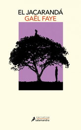 El jacarandá, Gaël Faye - SALAMANDRA