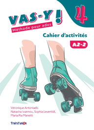 TRAIT D'UNION, VAS-Y ! 4 CAHIER D'ACTIVITE (FRANCES) - TRAIT D'UNION