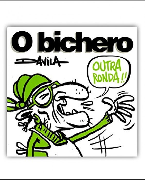 O BICHERO II, Luis Davila - Luis Davila