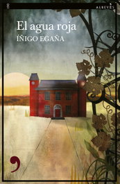 El agua roja, Íñigo Egaña - ALREVES