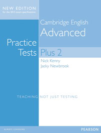 LONGMAN Cambridge Advanced Volume 2 Practice Tests Plus New Edition Students' Book without Key