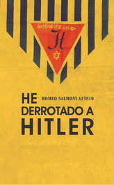 CONFLUENCIAS, Yo derroté a Hitler, Rubino Romeo Salmoni - CONFLUENCIAS