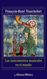 Los instrumentos musicales en elmundo, François-René Tranchefort - ALIANZA
