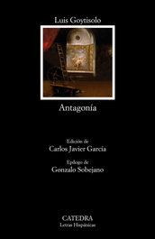 Antagonía, Luis Goytisolo - CATEDRA