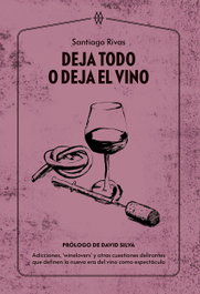 Deja todo o deja el vino, Santiago Rivas - MUDDY WATERS