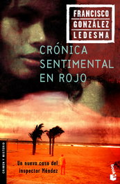 Crónica sentimental en rojo, Francisco González Ledesma - BOOKET