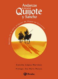 Andanzas de Don Quijote y Sancho, Concha López Narváez - BRUÑO