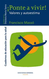 ¡Ponte a vivir!, Francisco Massó - ENEIDA