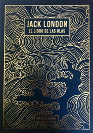 Felguera, El libro de las olas, Jack London - Felguera