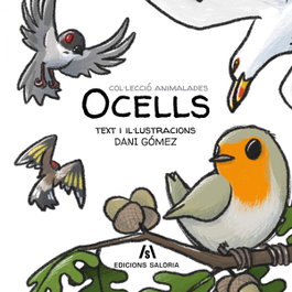 Ocells, Dani Gómez Salamanca - EDICIONS SALORIA