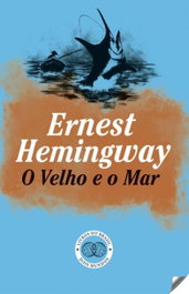 O Velho e o Mar, Ernest Hemingway - LIVROS DO BRASIL