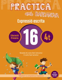 BARCANOVA, EXPRESSIÓ ESCRITA 16-4T.PRIMARIA. PRACTICA AMB BARCANOVA 2019