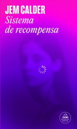 Sistema de recompensa, Jem Calder - RANDOM HOUSE