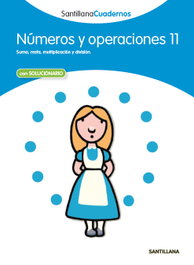 SANTILLANA, Números y operaciones, Educación Primaria. Cuaderno 11 (+SOLUCIONARIO)