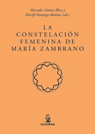 La constelación femenina de María Zambrano, Santiago Bolaños, Marife - EOLAS