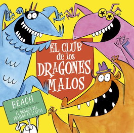 PICARONA, El club de los dragones malos, Beach - PICARONA