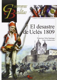 Desastre De Ucles 1809- Guer. Y Bat. Nº.108, Francisco Vela Santiago - ALMENA