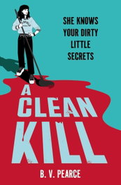 A Clean Kill, B.V. Pearce - HACHETTE CHILDREN'S GROUP