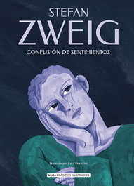 Confusión de sentimientos, Stefan Zweig - EDITORIAL ALMA