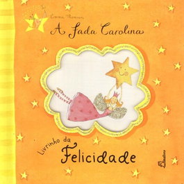 Fada Carolina Livrinho da Felicidade, Emma Thomson - DINALIVRO