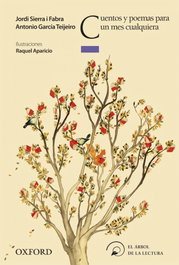 OXFORD UNIVERSITY PRESS, Cuentos y Poemas para un Mes Cualquiera, Antonio García Teijeiro