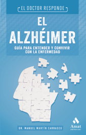 AMAT EDITORIAL, EL ALZHEIMER - Manuel Martín Carrasco