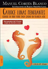 Catorce lunas menguantes, Manuel Cortés Blanco - Mar Editor