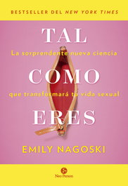 Tal como eres, Emily Nagoski