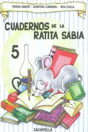 SALVATELLA 5. Cuadernos Ratita Sabia (Palo), Teresa Sabate