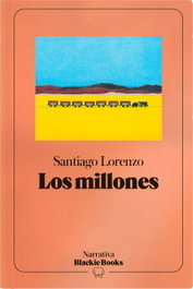 BLACKIE BOOKS Los millones (colección Narrativa Blackie Books)