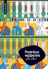 GIRASSOL EDIÇOES, PADRÕES PARA COLORIR EGIPCIOS - GIRASSOL EDIÇOES