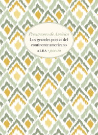 Precursores de América, AAVV - ALBA