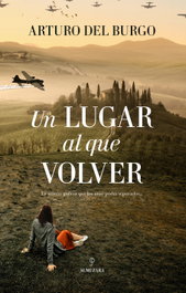 Un lugar al que volver, Arturo del Burgo - ALMUZARA EDITORIAL