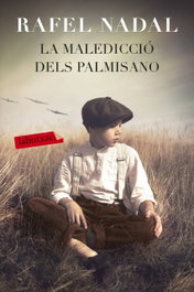 La maledicció dels palmisano, Rafael Nadal - LABUTXACA