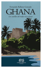 GHANA, Fernando Ballano Gonzalo - CONFLUENCIAS