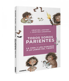 COMBEL, Todos somos parientes. La vida y los humanos a lo largo del tiempo