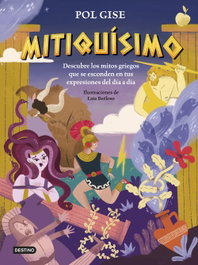 DESTINO INFANTIL, Mitiquísimo - Pol Gise