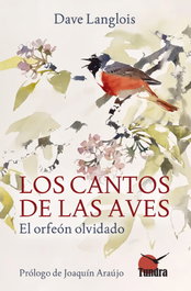 TUNDRA LOS CANTOS DE LAS AVES, Dave Langlois - TUNDRA