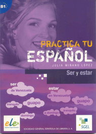 SGEL, SER Y ESTAR.(B1).(ESPAÑOL PARA EXTRANJEROS)