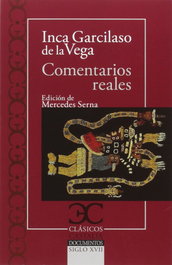 Comentarios reales, Inca Garcilaso de la Vega - Castalia Editorial