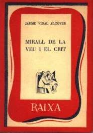 Mirall de la veu i el crit, Jaume Vidal Alcover - MOLL EDITORIAL