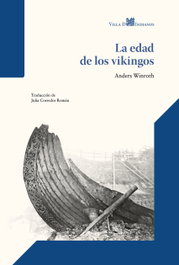 La edad de los vikingos, Anders Winroth - VILLA DE INDIANOS