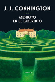 Asesinato en el laberinto, J.J. Connington - SIRUELA